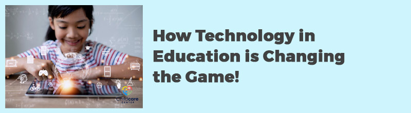How-Technology-in-Education-is-Changing-the-Game!