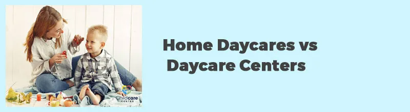 Home-Daycares-vs-Daycare-Centers